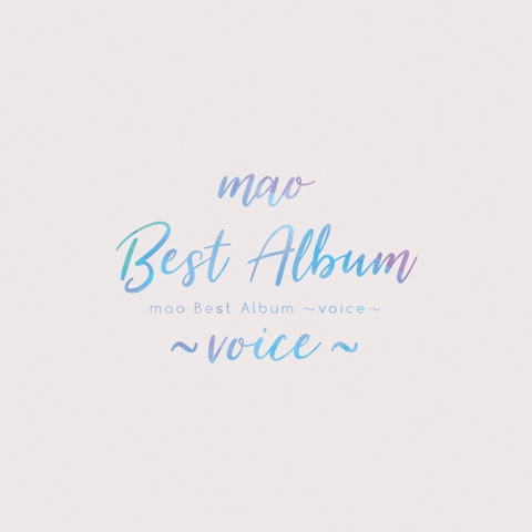 mao Best Album 〜voice〜